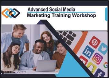 Advanced Social Media Marketing Online Training